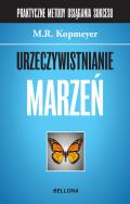 Okładka książki Urzeczywistnianie marzeń