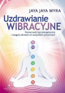 Okładka książki Uzdrawianie wibracyjne