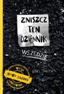 Okładka książki Zniszcz ten dziennik wszędzie