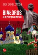 Okładka książki Białoruś dla początkujących