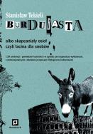 Burdubasta albo skapcaniały osioł.... Autor: Stanisław Tekieli. ZdrowePodejscie.pl Okładka książki Burdubasta albo skapcaniały osioł...