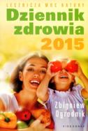 Dziennik zdrowia 2015. Autor: Zbigniew Ogrodnik. ZdrowePodejscie.pl Okładka książki Dziennik zdrowia 2015