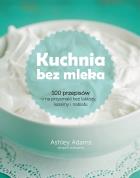 Okładka książki Kuchnia bez mleka