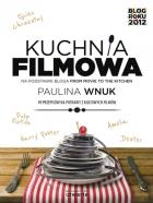 Kuchnia filmowa. Autor: Wnuk Paulina. ZdrowePodejscie.pl Okładka książki Kuchnia filmowa