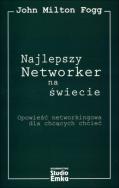 Okładka książki Najlepszy Networker na świecie. Opowieść...