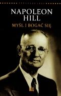 Okładka książki Napoleon Hill. Myśl i bogać się