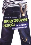 Okładka książki Niegrzeczne dzieci. 9 kroków do posłuszeństwa 2013