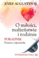 Okładka książki O miłości małżeństwie i rodzinie