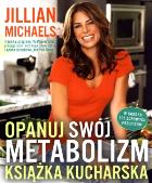 Okładka książki Opanuj swój metabolizm. Książka kucharska