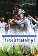 Okładka książki Real Madryt. Królewska historia najbardziej...