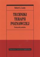 Okładka książki Techniki terapii poznawczej. Podręcznik praktyka