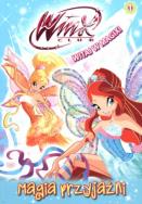 Winx Club. Witaj w magix 1 Magia przyjaźni. Autor: praca zbiorowa. ZdrowePodejscie.pl Okładka książki Winx Club. Witaj w magix 1 Magia przyjaźni