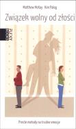 Związek wolny od złości. Autor: Kim Paleg, Matthew McKay. ZdrowePodejscie.pl Okładka książki Związek wolny od złości