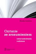Czytanie ze zrozumieniem Uwarunkowania rodzinne. Autor: Jurewicz Monika. ZdrowePodejscie.pl Okładka książki Czytanie ze zrozumieniem Uwarunkowania rodzinne