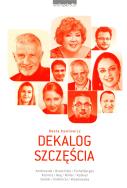 Dekalog szczęścia. Autor: Beata Pawłowicz. ZdrowePodejscie.pl Okładka książki Dekalog szczęścia