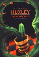 Drzwi percepcji. Niebo i piekło. Autor: Aldous Huxley. ZdrowePodejscie.pl Okładka książki Drzwi percepcji. Niebo i piekło