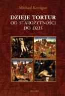 Okładka książki Dzieje tortur. Od starożytności do dziś