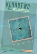 Okładka książki Kłamstwo iluzji. Siedem grzechów głównych