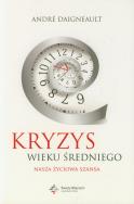 Okładka książki Kryzys wieku średniego