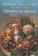 Odnowa na talerzu. Autor: Bożena Żak-Cyran. ZdrowePodejscie.pl Okładka książki Odnowa na talerzu