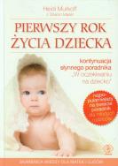 Pierwszy rok życia dziecka TW REBIS. Autor: Sharon Mazel, Heidi Murkoff. ZdrowePodejscie.pl Okładka książki Pierwszy rok życia dziecka TW REBIS