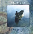 Okładka książki Promyki Dobrego Życia
