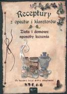 Okładka książki Receptury z opactw i klasztorów