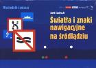 Światła i znaki nawigacyjne na śródlądziu. Autor: Czajewski Jacek. ZdrowePodejscie.pl Okładka książki Światła i znaki nawigacyjne na śródlądziu