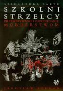 Szkolni strzelcy. Autor: Stukan Jarosław. ZdrowePodejscie.pl Okładka książki Szkolni strzelcy