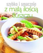 Okładka książki Szybko i smacznie - Z małą ilością tłuszczu