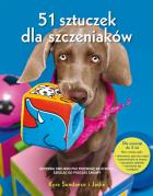 51 sztuczek dla szczeniaków. Autor: Sundance Kyra, Jadie. ZdrowePodejscie.pl Okładka książki 51 sztuczek dla szczeniaków