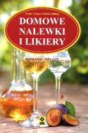 Okładka książki Domowe nalewki i likiery wyd. II