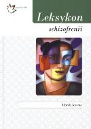 Leksykon schizofrenii. Autor: Jarema Marek. ZdrowePodejscie.pl Okładka książki Leksykon schizofrenii