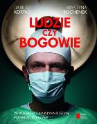 Okładka książki Ludzie czy bogowie. Wywiady z najsłynniejszymi...