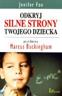 Okładka książki Odkryj silne strony twojego dziecka