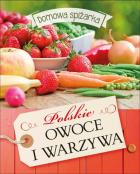 Okładka książki Polskie owoce i warzywa. Domowa spiżarka