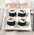 Okładka książki Proste sushi. Łatwe przepisy na perfekcyjne...