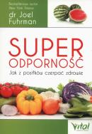 Okładka książki Superodporność jak z posiłków czerpać zdrowie