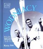 Okładka książki Wodniacy. Pasjonaci wioślarstwa 1878-1939