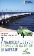 Okładka książki 7 najciekawszych propozycji na urlop w mieście