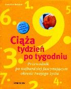 Ciąża tydzień po tygodniu. Autor: Annette Nolden. ZdrowePodejscie.pl Okładka książki Ciąża tydzień po tygodniu