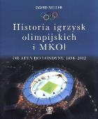 Okładka książki Historia igrzysk olimpijskich. Od Aten do Londynu