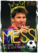 Messi. Mały chłopiec, który stał się.... Autor: Yvette Zółtowska-Darska. ZdrowePodejscie.pl Okładka książki Messi. Mały chłopiec, który stał się...