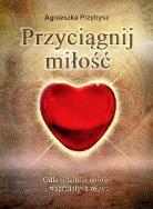 Okładka książki Przyciągnij miłość