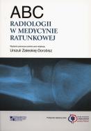 ABC radiologii w medycynie ratunkowej. Autor: Chan Otto. ZdrowePodejscie.pl Okładka książki ABC radiologii w medycynie ratunkowej
