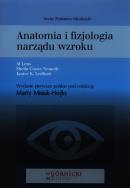 Anatomia i fizjologia narządu wzroku. Autor: Coyne Nemeth Sheila, Ledford Janice K.. ZdrowePodejscie.pl Okładka książki Anatomia i fizjologia narządu wzroku