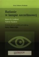 Badanie w lampie szczelinowej. Autor: Ledford Janice K., Sanders Valerie. ZdrowePodejscie.pl Okładka książki Badanie w lampie szczelinowej