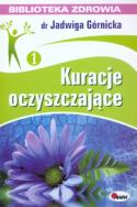 Biblioteka zdrowia. Kuracje oczyszczające. Autor: Jadwiga Górnicka. ZdrowePodejscie.pl Okładka książki Biblioteka zdrowia. Kuracje oczyszczające