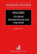 Okładka książki Hazard Studium kryminologiczne i prawne