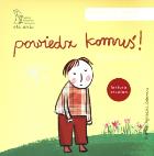 Powiedz komuś - Elżbieta Zubrzycka wyd. 2012. Autor: Elżbieta Zubrzycka. ZdrowePodejscie.pl Okładka książki Powiedz komuś - Elżbieta Zubrzycka wyd. 2012